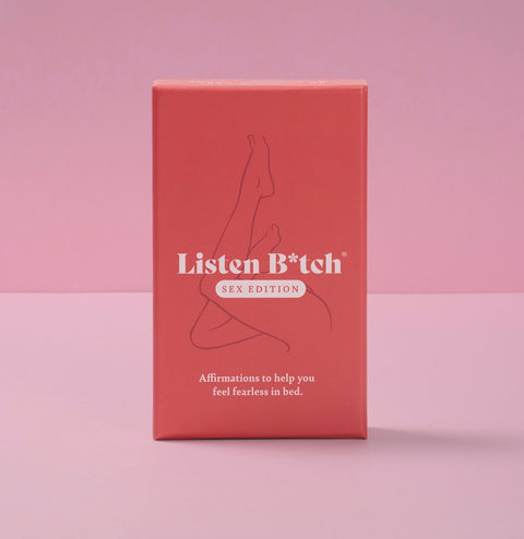 listen bitch - affirmation cards